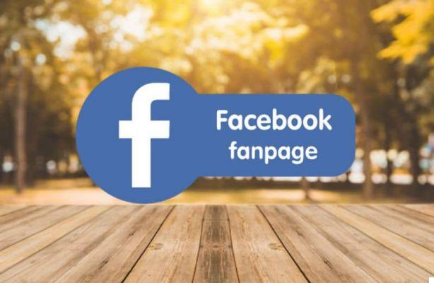 What is it, what is it for and what are the steps to create a Facebook Fanpage?